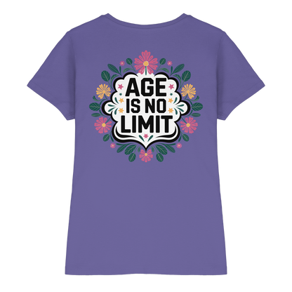 Age is No Limit ! Women No5 - Ladies Premium Shirt