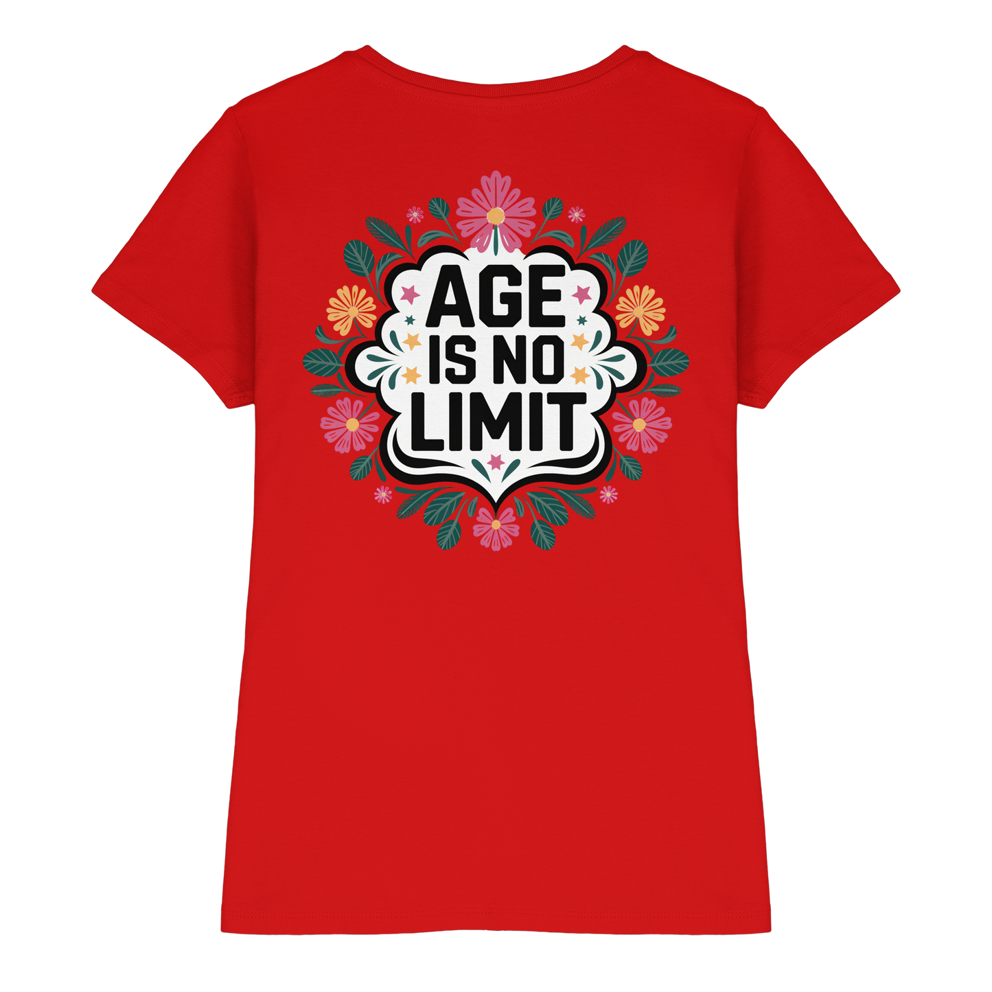 Age is No Limit ! Women No5 - Ladies Premium Shirt