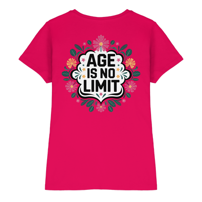Age is No Limit ! Women No5 - Ladies Premium Shirt