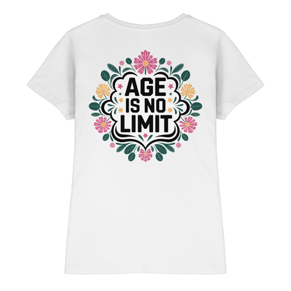 Age is No Limit ! Women No5 - Ladies Premium Shirt