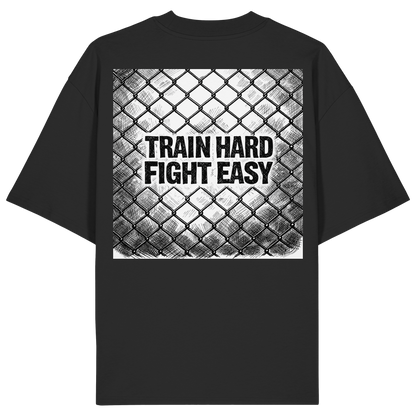 Train Hard Fight easy MuayThai No8 - Organic Oversize Shirt