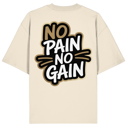 No Pain Gym No4 - Organic Oversize Shirt