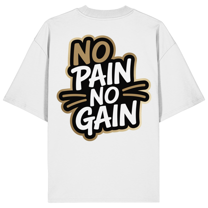 No Pain Gym No4 - Organic Oversize Shirt
