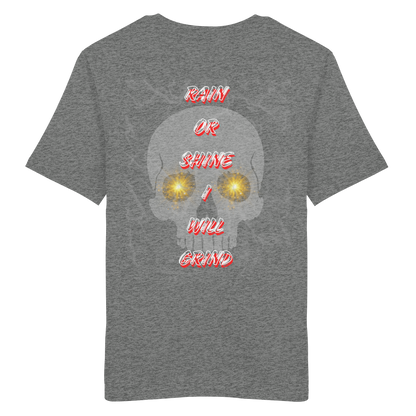 I Will Grind Gold No40 - Organic Shirt