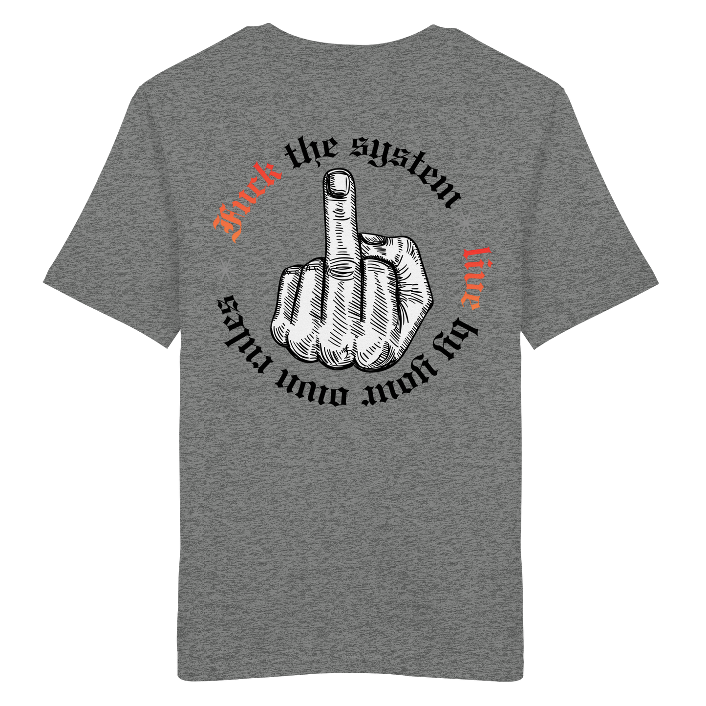 Fuck The System Gold No48 - Organic Shirt