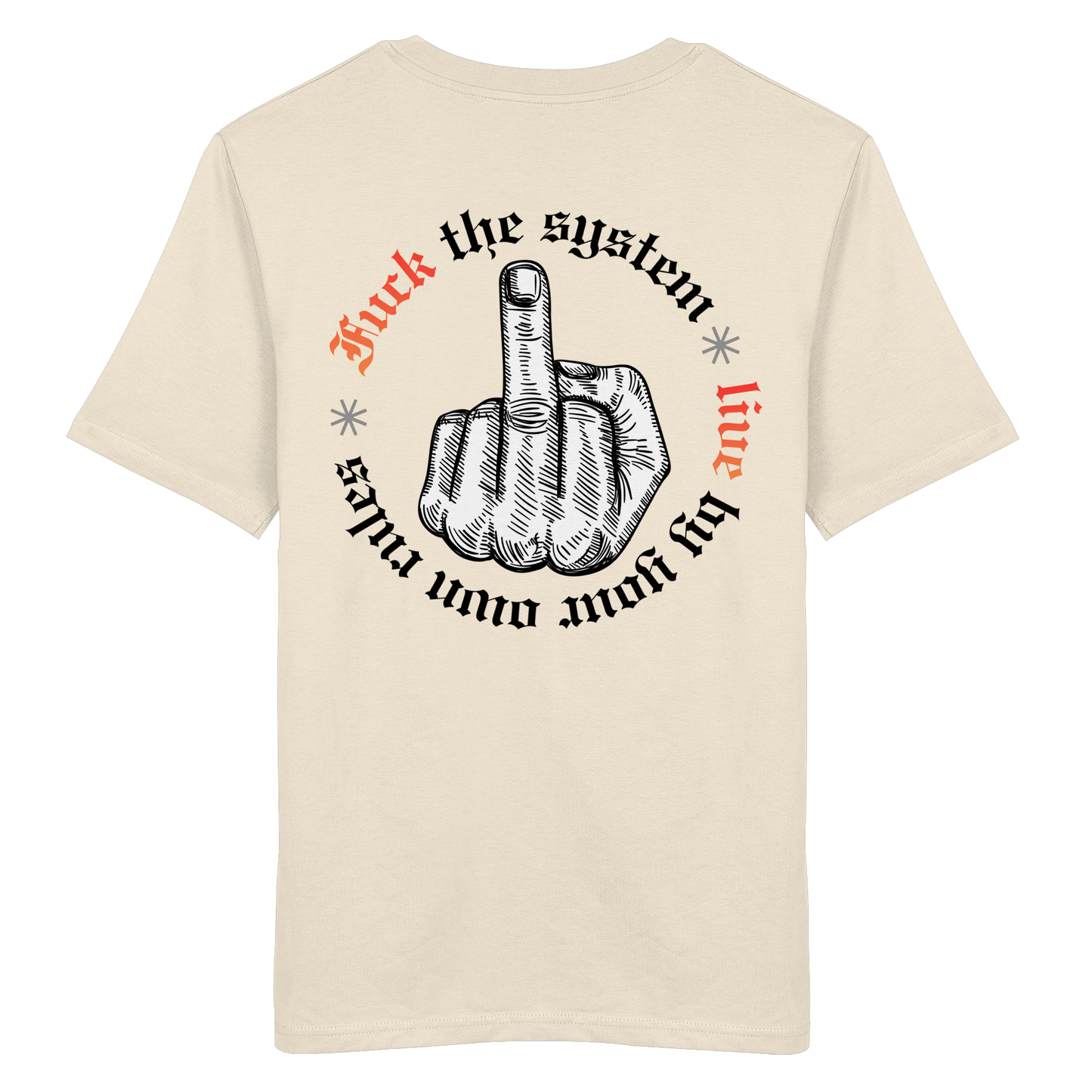 Fuck The System Gold No48 - Organic Shirt