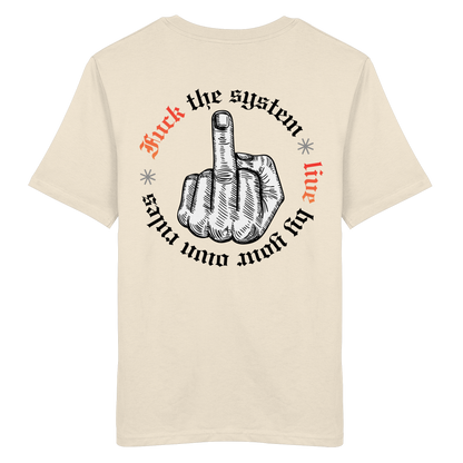 Fuck The System Gold No48 - Organic Shirt