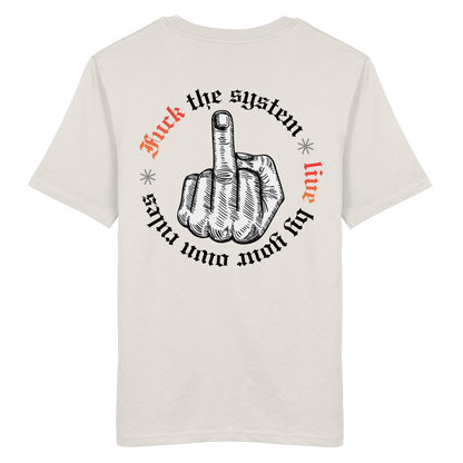 Fuck The System Gold No48 - Organic Shirt