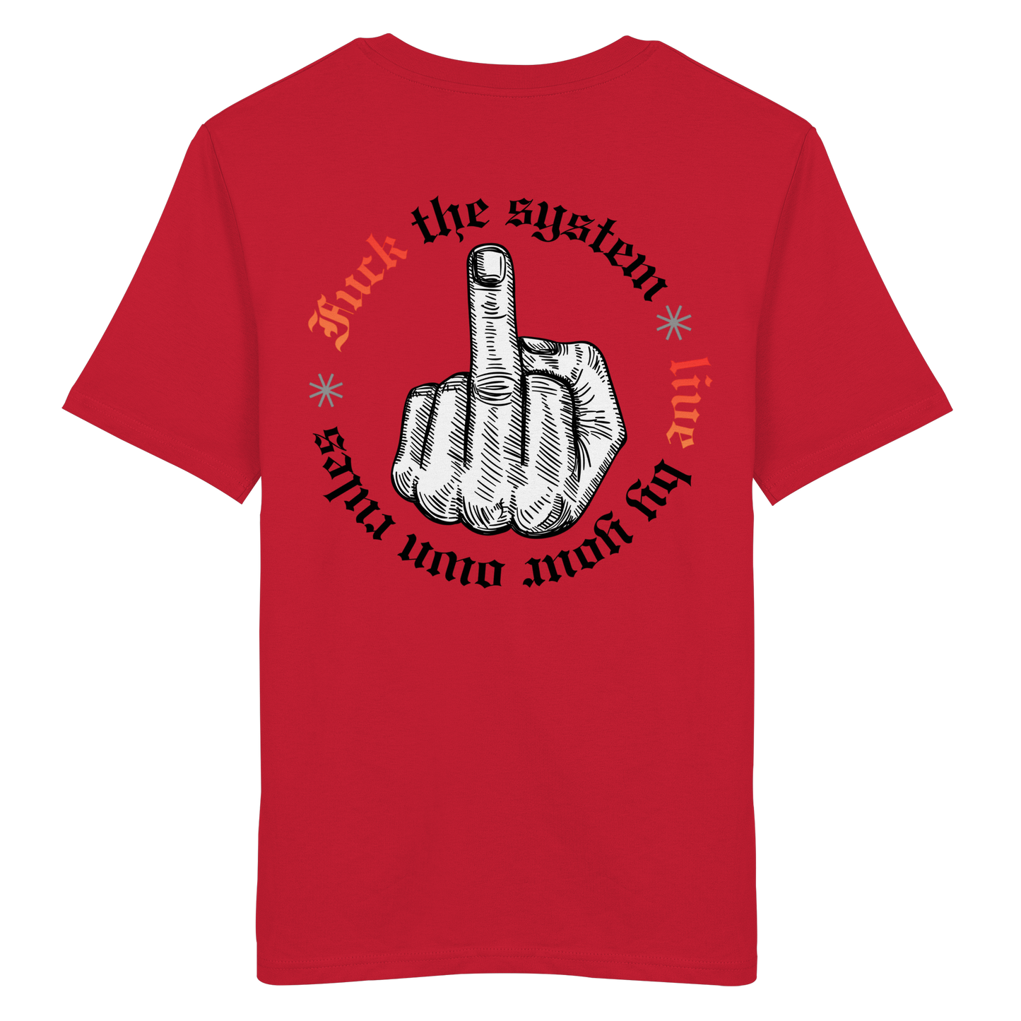 Fuck The System Gold No48 - Organic Shirt