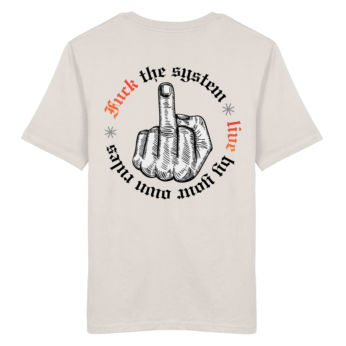 Fuck The System Gold No48 - Organic Shirt