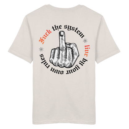 Fuck The System Gold No48 - Organic Shirt